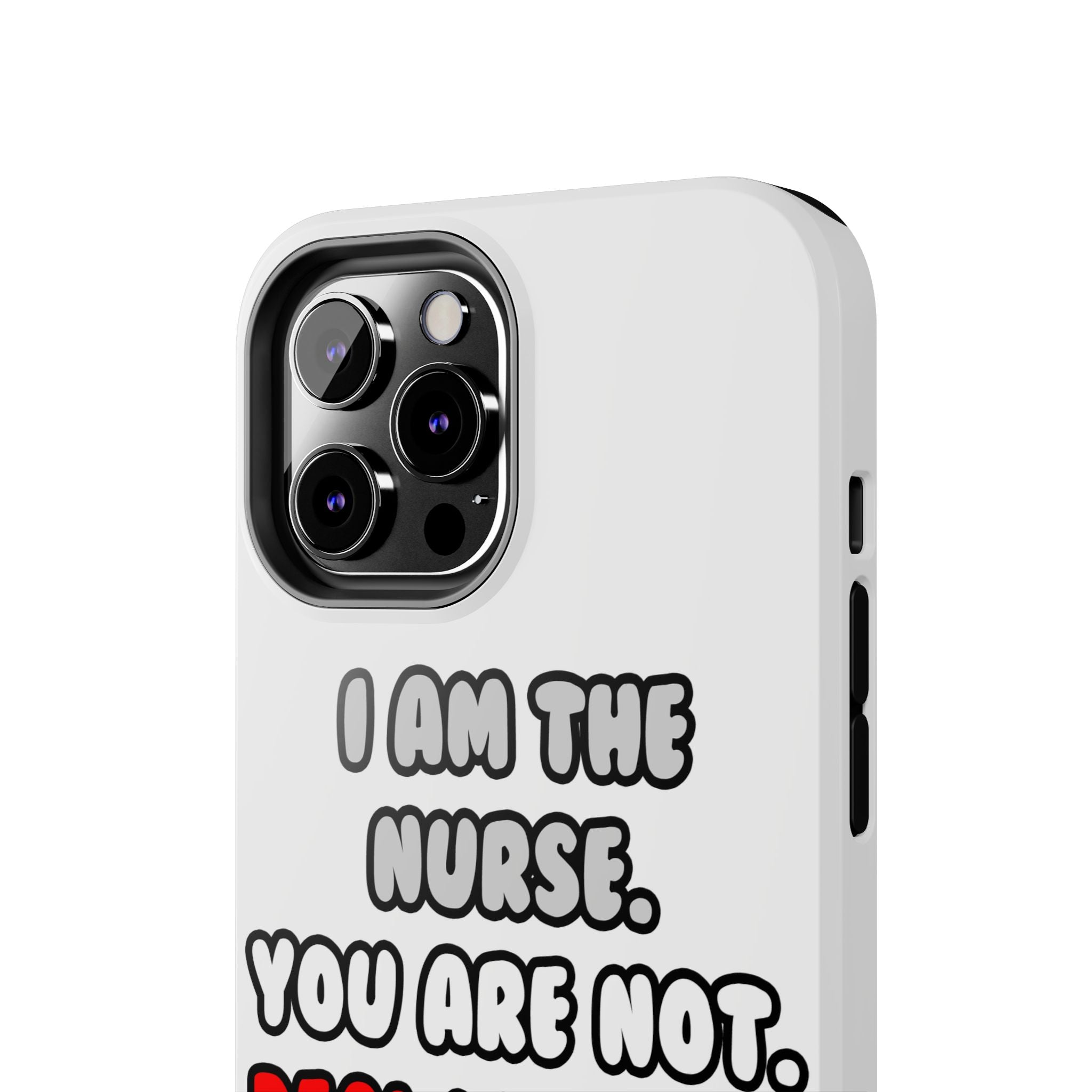 Deal With It ... Funny Nurse - Tough Phone Cases