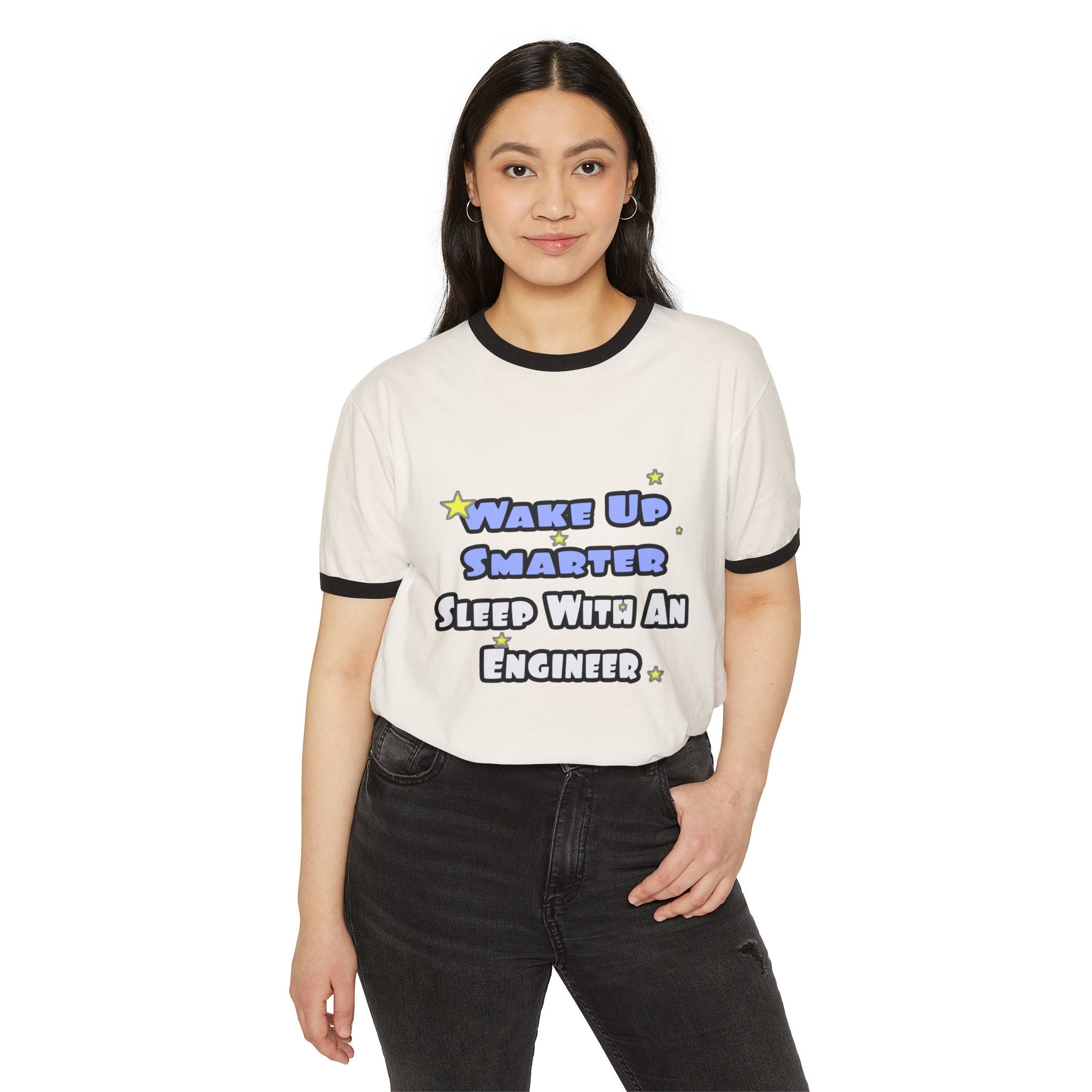 Wake Up Smarter...Sleep With an Engineer - Unisex Cotton Ringer T-Shirt