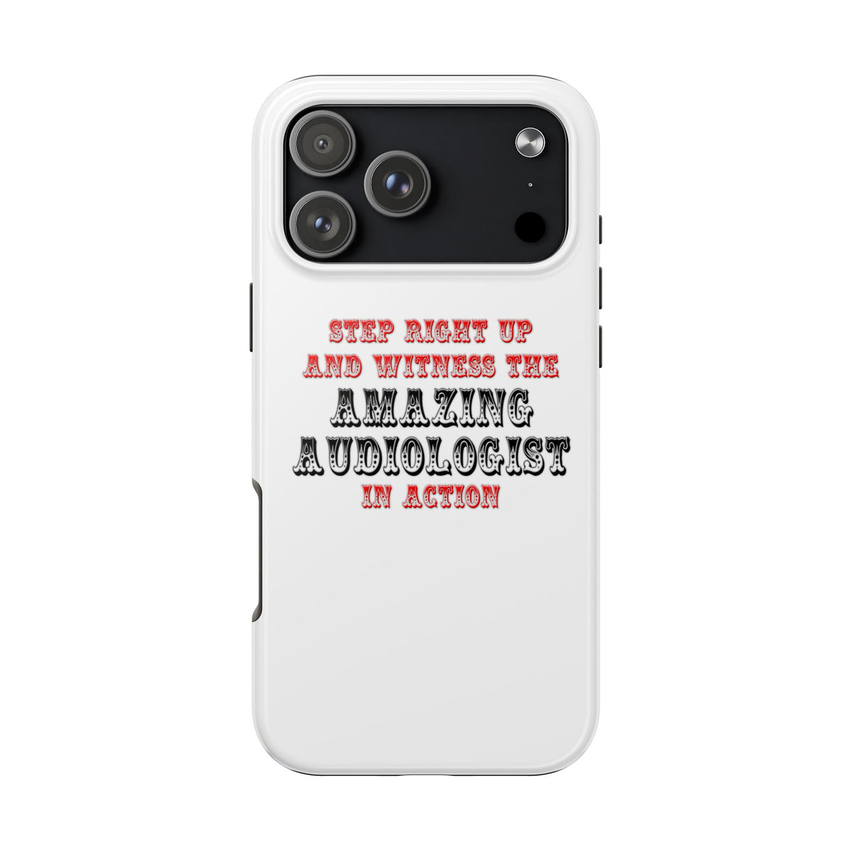Amazing Audiologist In Action - Tough Phone Cases