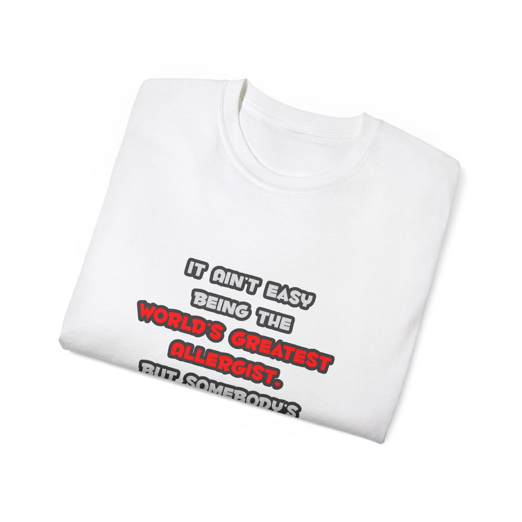 World's Greatest Allergist Joke - Unisex Ultra Cotton Tee