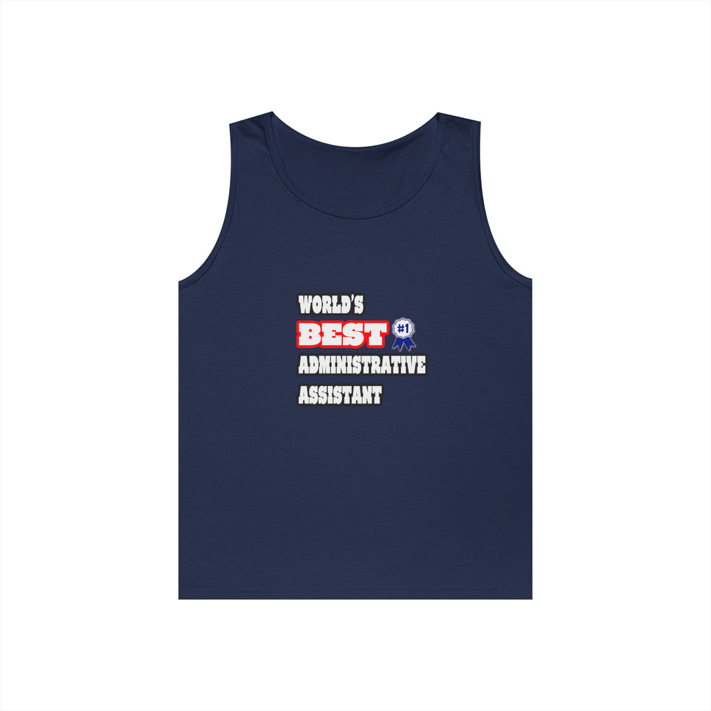 World's Best Administrative Assistant - Unisex Heavy Cotton Tank Top