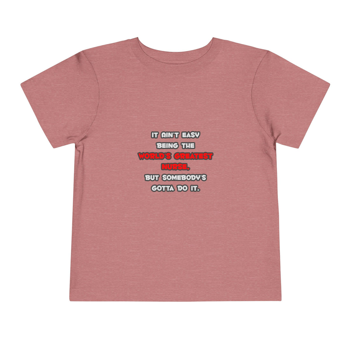 World's Greatest Nurse Joke - Toddler Short Sleeve Tee