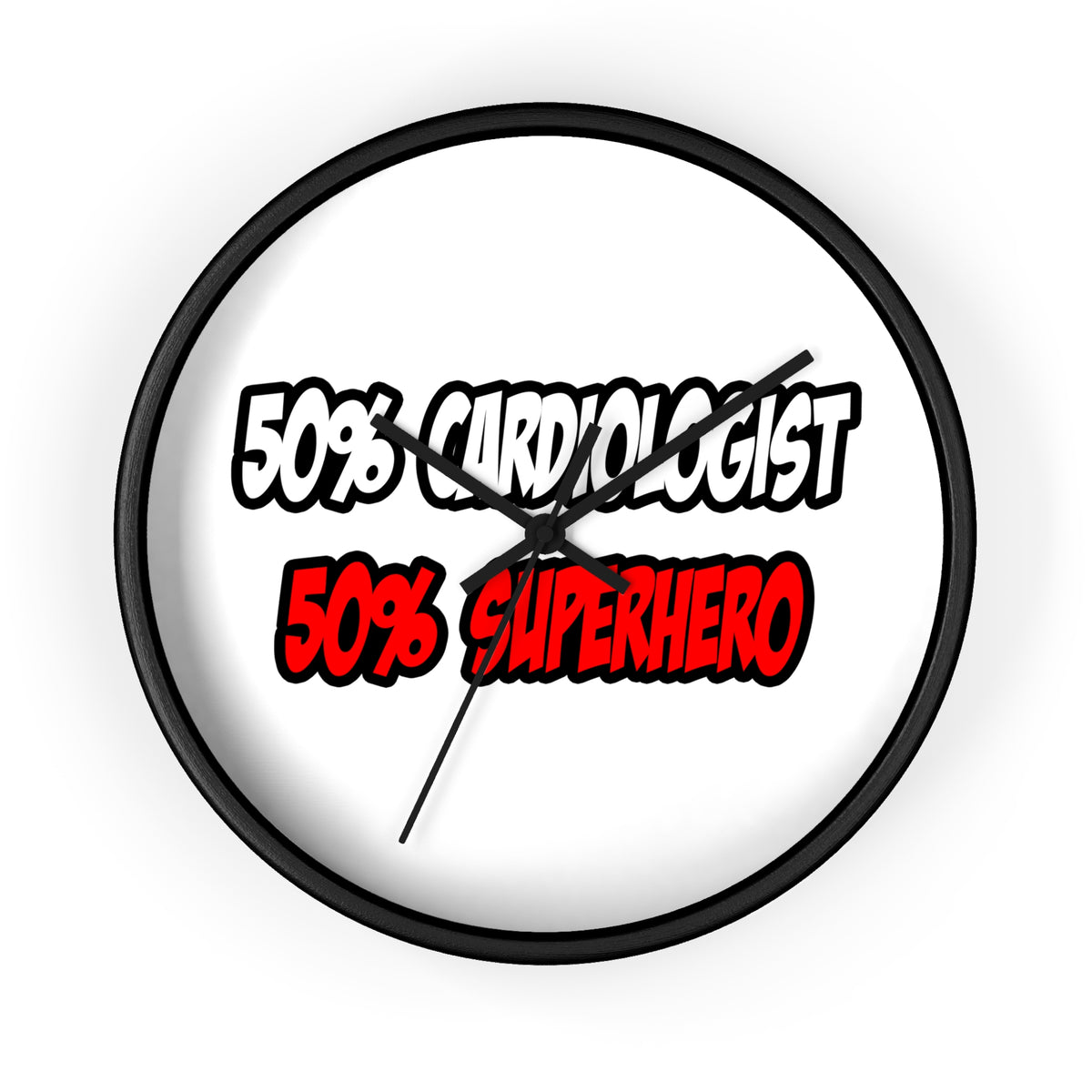 Half Cardiologist...Half Superhero - Wall Clock