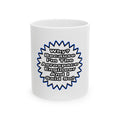 Aerospace Engineer...Because I Said So - Ceramic Mug, (11oz, 15oz)