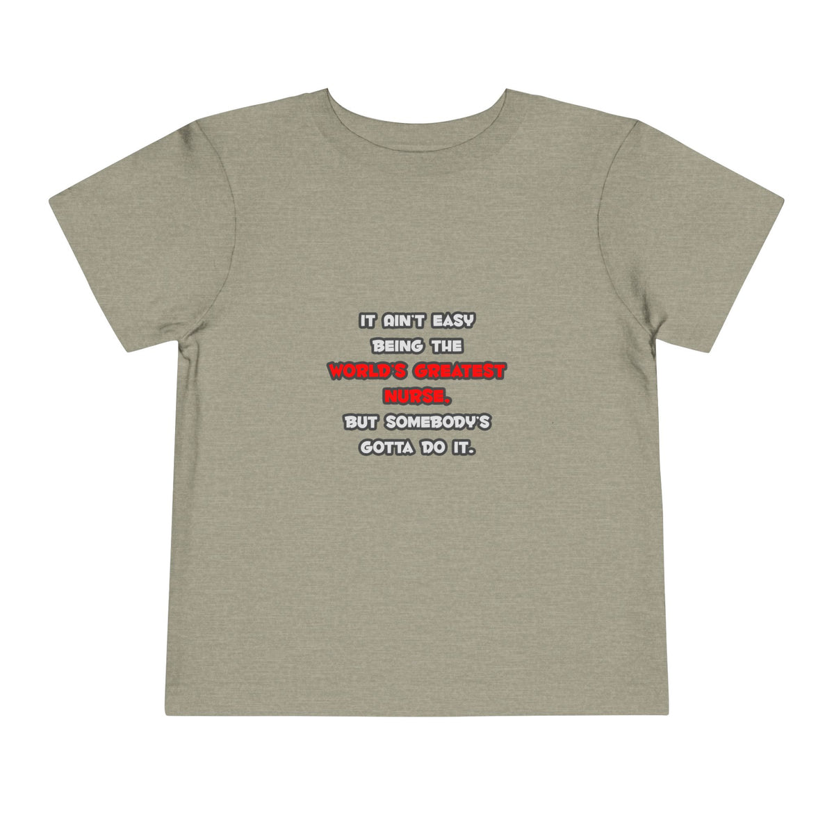 World's Greatest Nurse Joke - Toddler Short Sleeve Tee