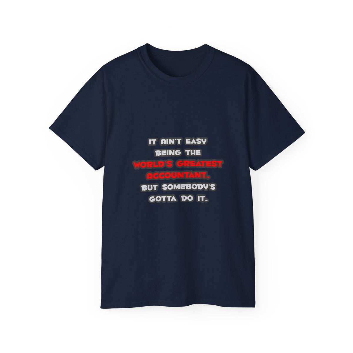 World's Greatest Accountant Joke - Unisex Ultra Cotton Tee