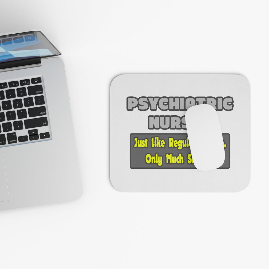 Psychiatric Nurses...Smarter - Mouse Pad (Rectangle)