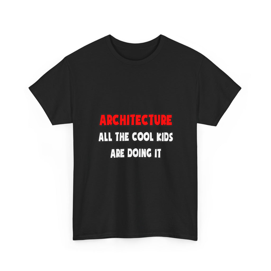 Funny Architect Shirts and Gifts - Unisex Heavy Cotton Tee
