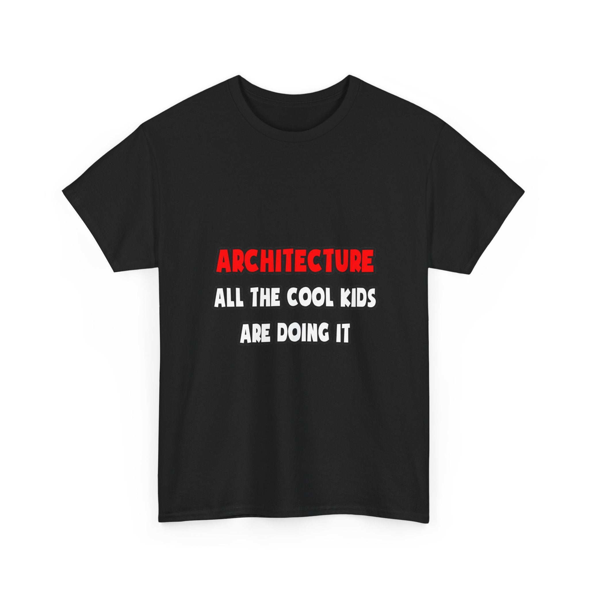 Funny Architect Shirts and Gifts - Unisex Heavy Cotton Tee