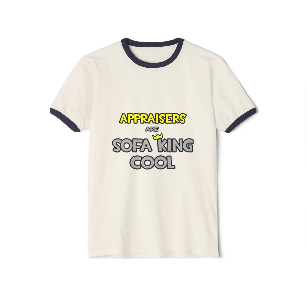 Appraisers Are Sofa King Cool - Unisex Cotton Ringer T-Shirt