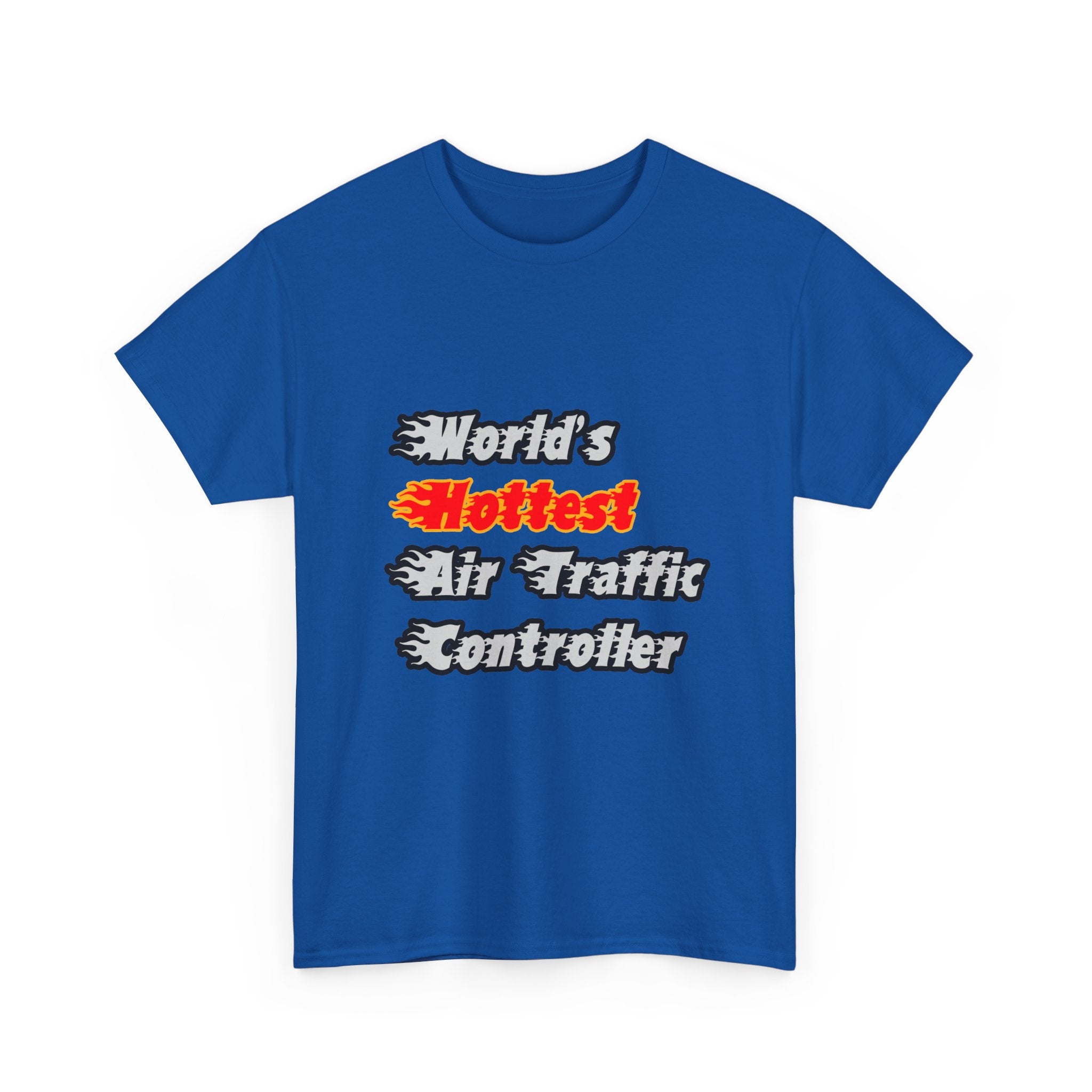 World's Hottest Air Traffic Controller - Unisex Heavy Cotton Tee