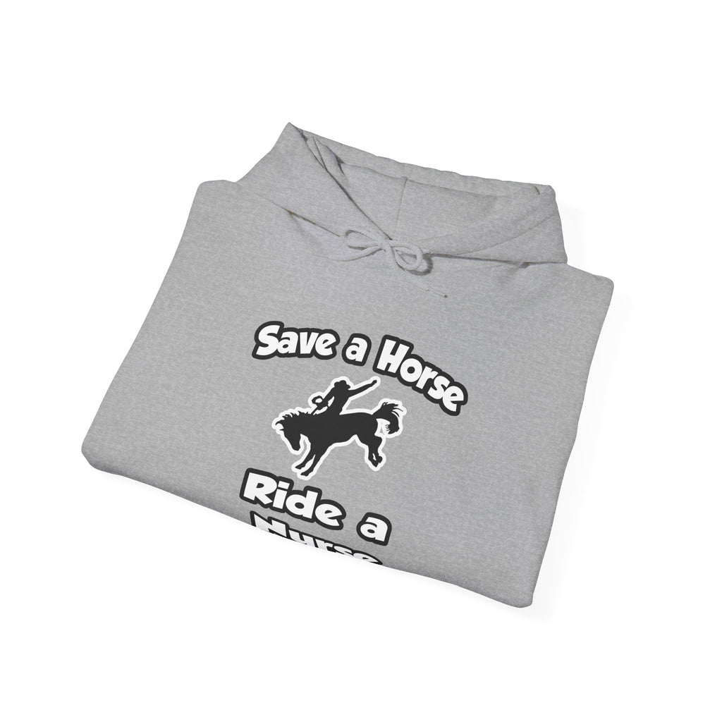 Save a Horse .. Ride a Nurse - Unisex Heavy Blend™ Hooded Sweatshirt