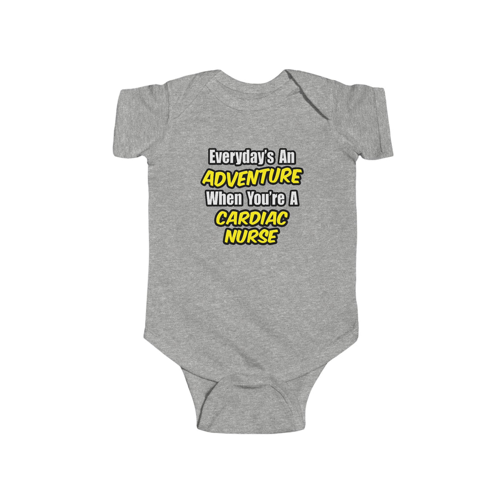 Everyday's An Adventure .. Cardiac Nurse - Infant Fine Jersey Bodysuit