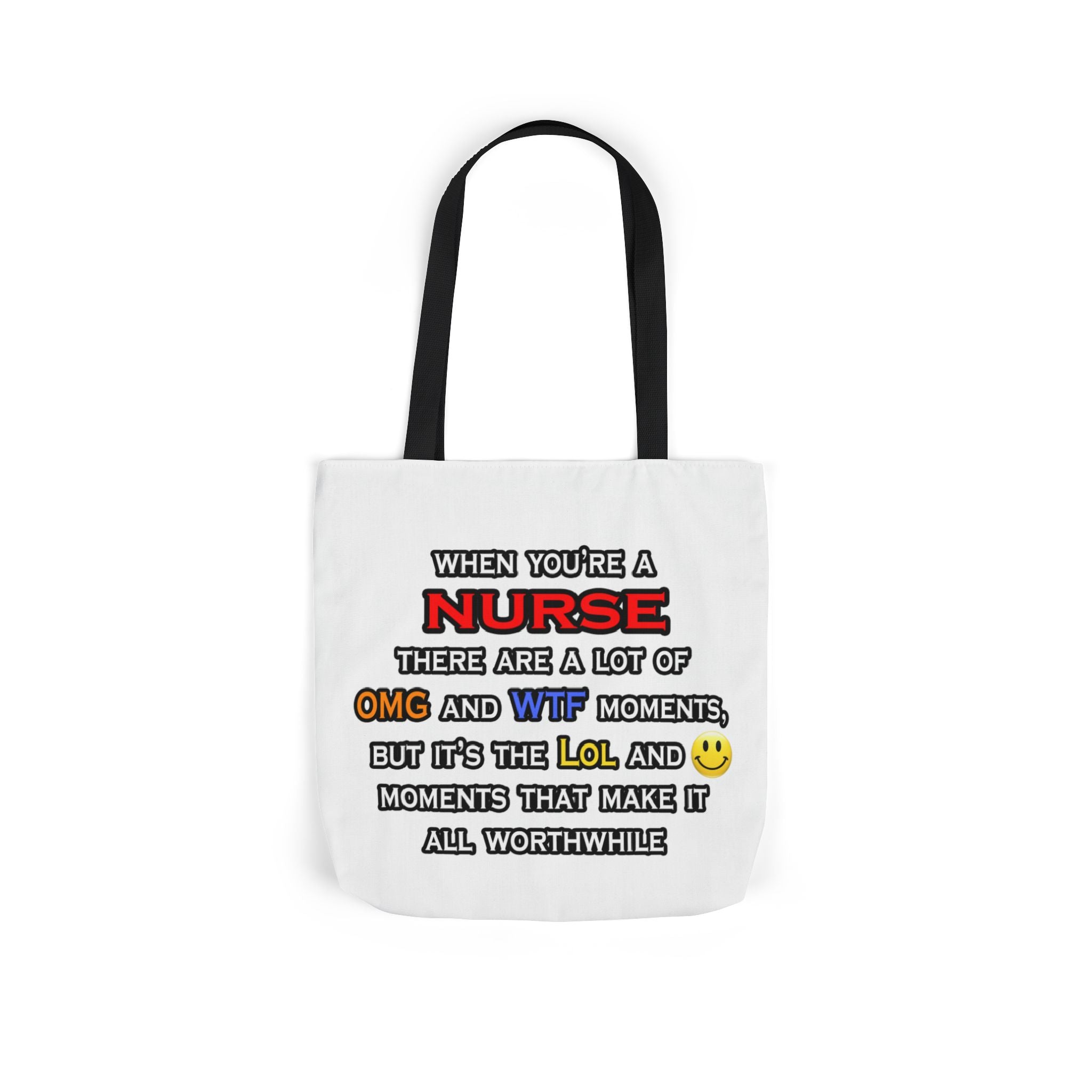 Nurse ... OMG WTF LOL - Canvas Tote Bag, 5-Color Straps