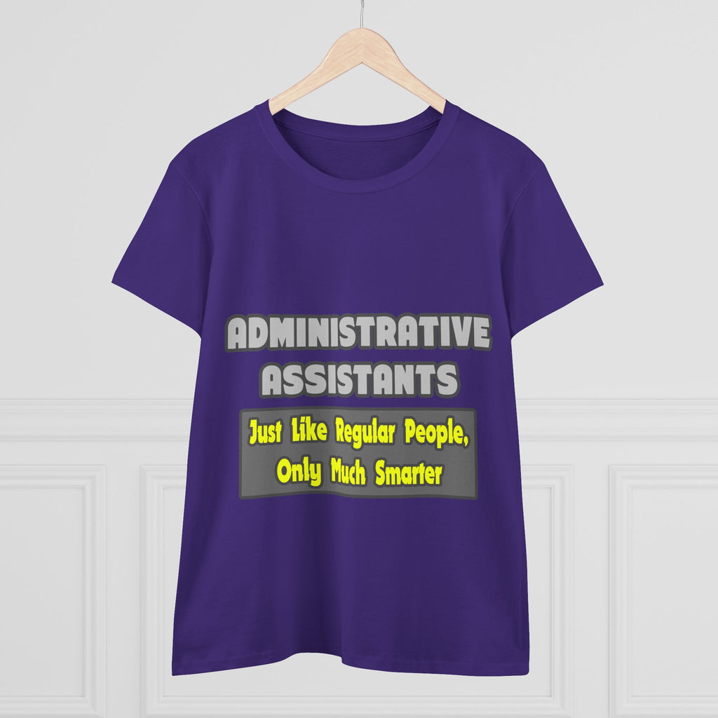 Administrative Assistants...Smarter - Women's Midweight Cotton Tee