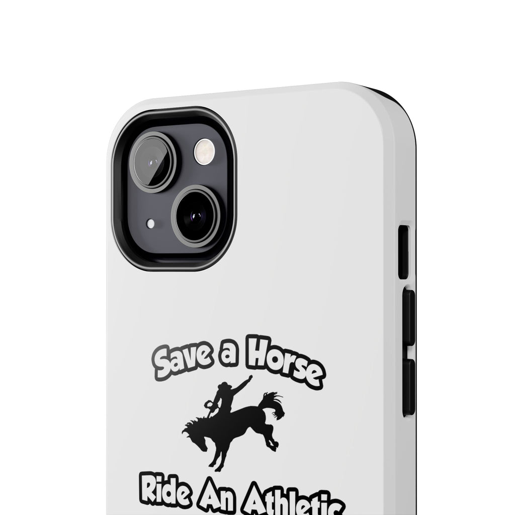Save a Horse, Ride an Athletic Trainer - Tough Phone Cases