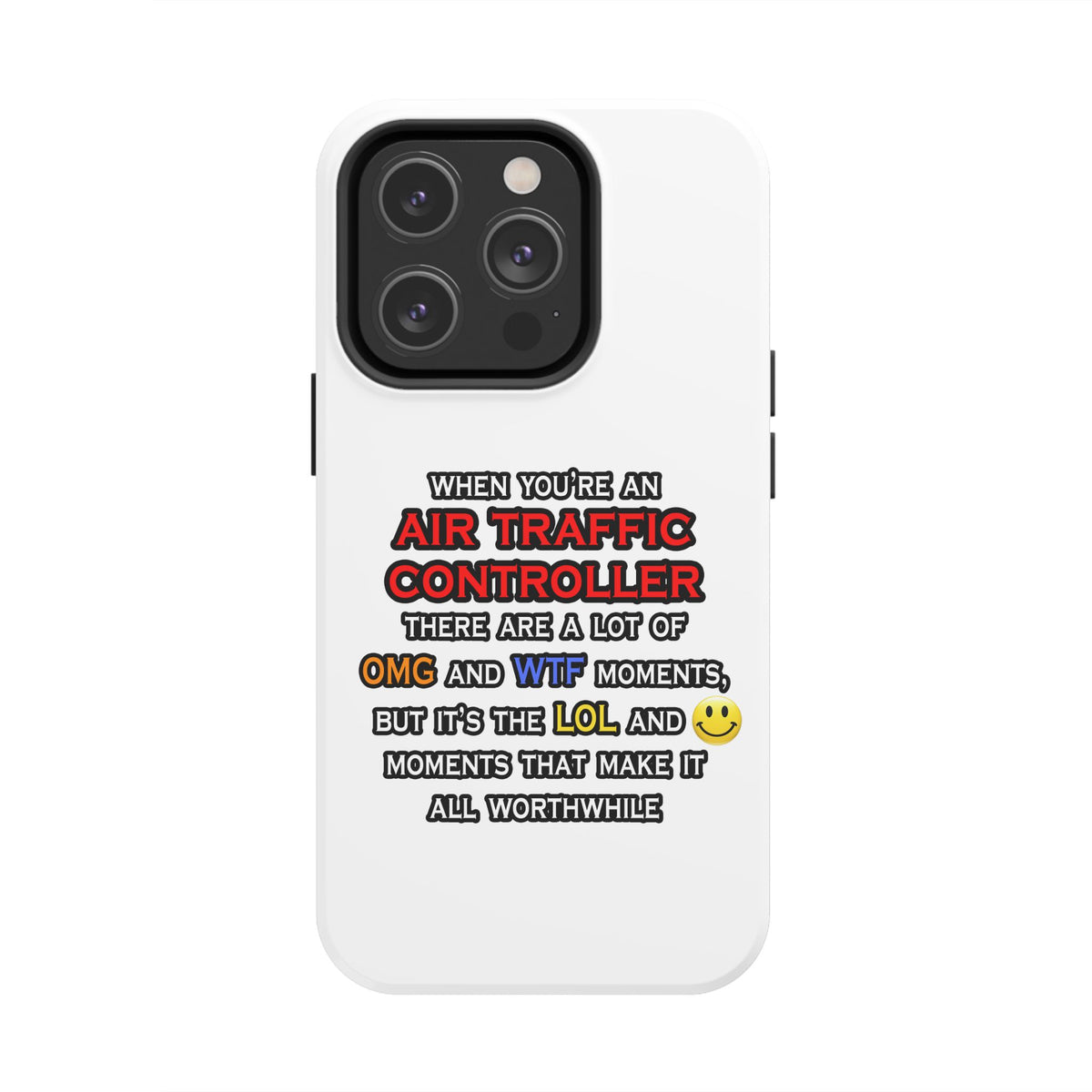Funny Air Traffic Controller ... OMG WTF LOL - Tough Phone Cases