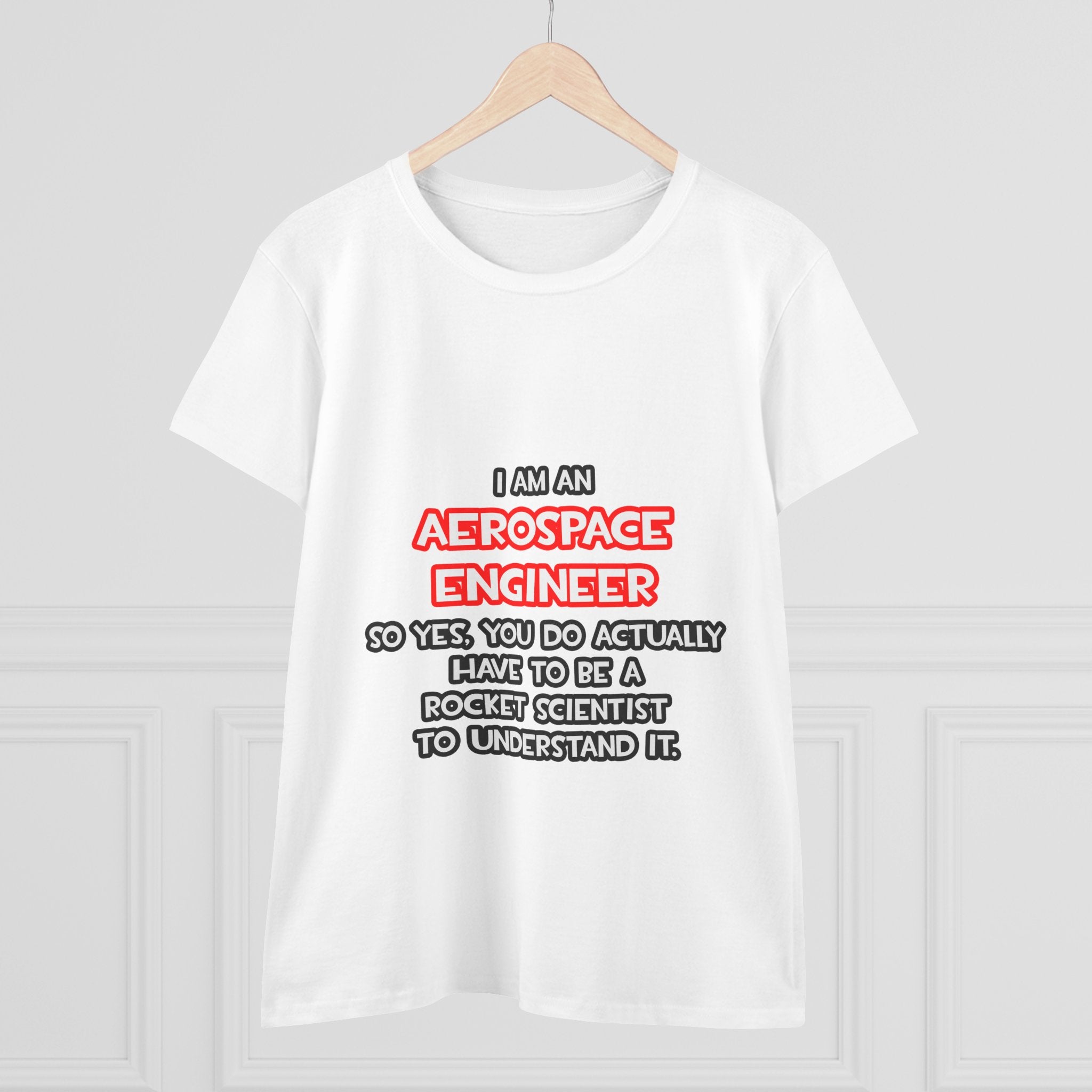 Rocket Scientist .. Funny Aerospace Engineer - Women's Midweight Cotton Tee