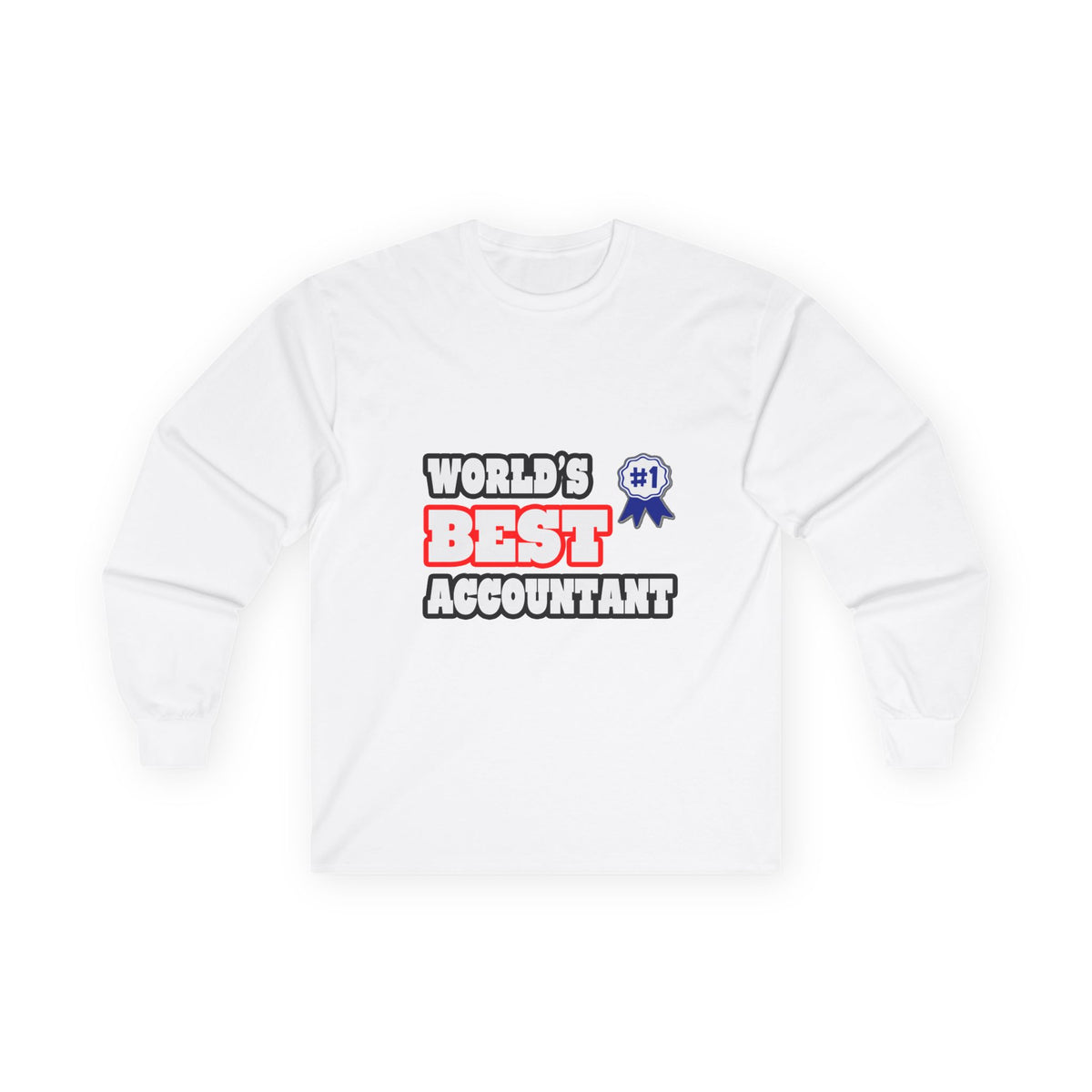 World's Best Accountant - Unisex Ultra Cotton Long Sleeve Tee