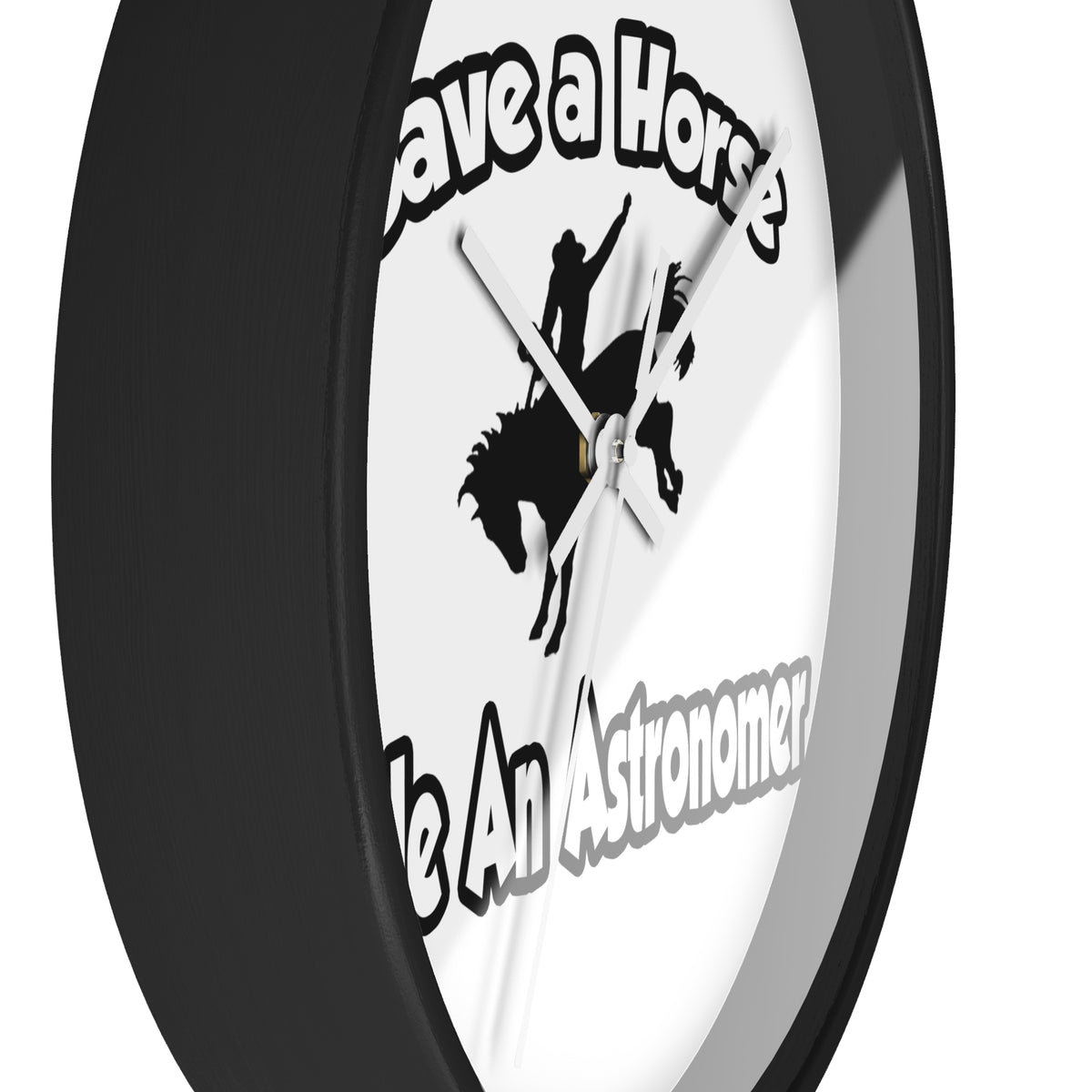 Save a Horse, Ride an Astronomer - Wall Clock