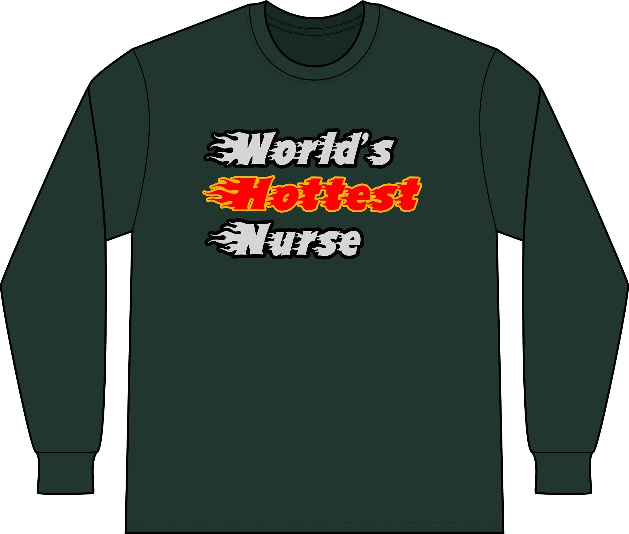 World's Hottest Nurse - Unisex Long Sleeve T-Shirt