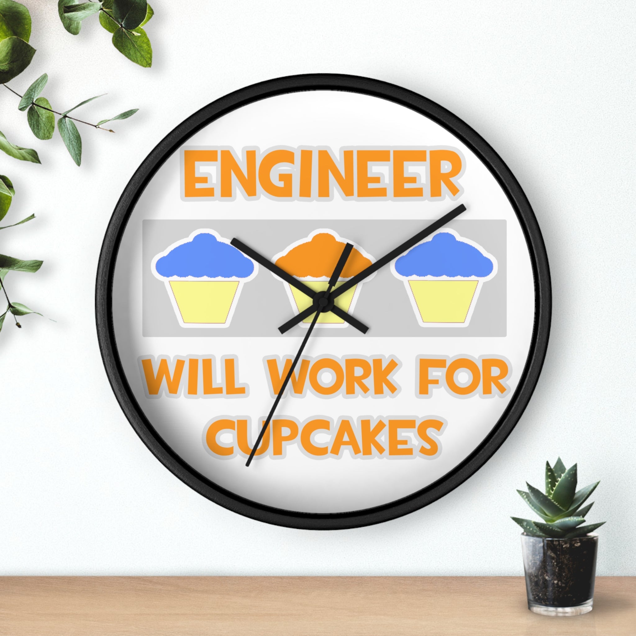 Engineer ... Will Work For Cupcakes - Wall Clock