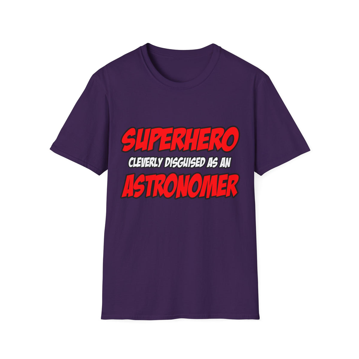 Superhero...Astronomer - Unisex Softstyle T-Shirt