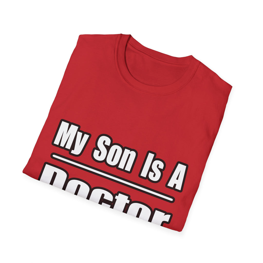 My Son Doctor - Unisex Softstyle T-Shirt