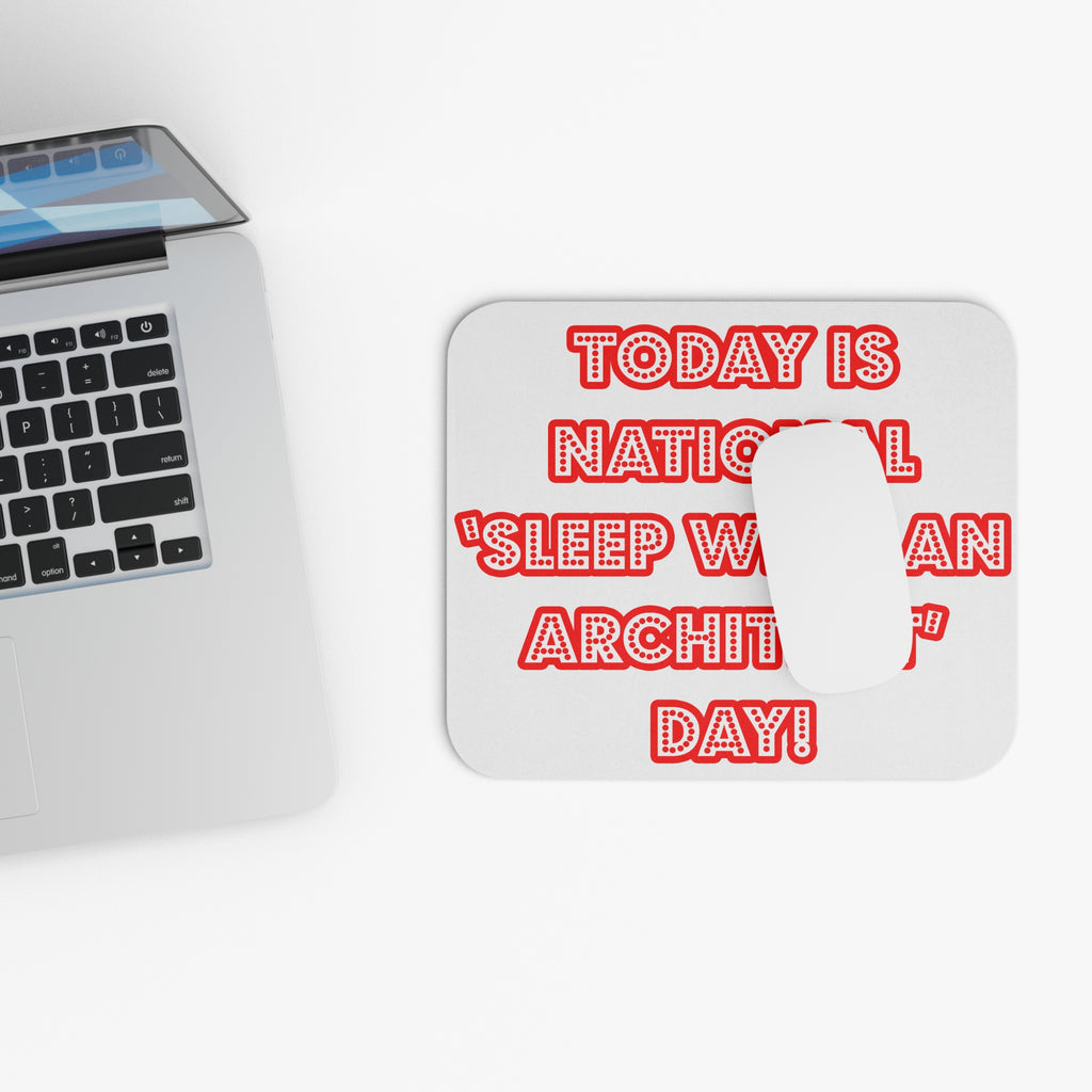 National 'Sleep With an Architect' Day - Mouse Pad (Rectangle)