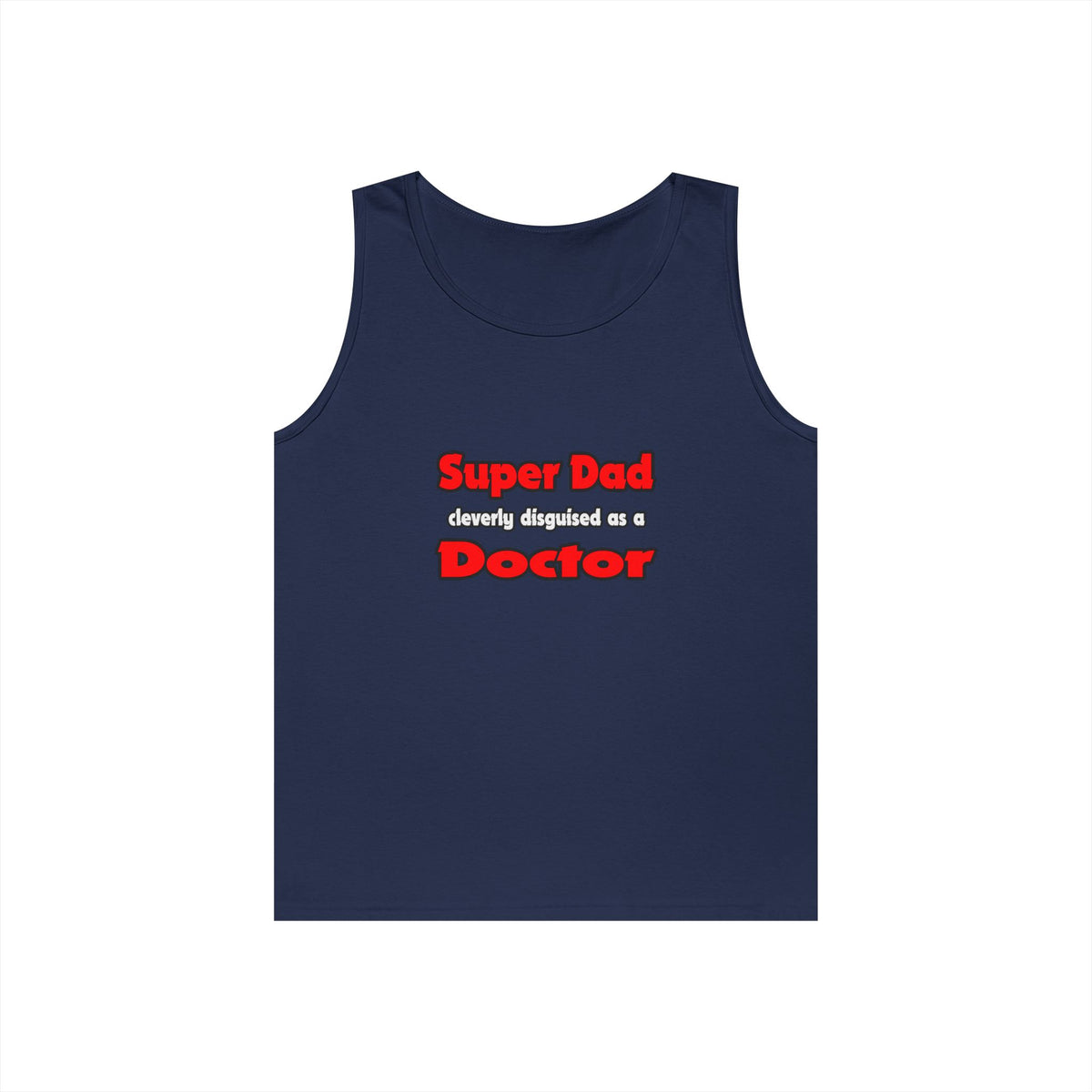 Super Dad ... Doctor - Unisex Heavy Cotton Tank Top