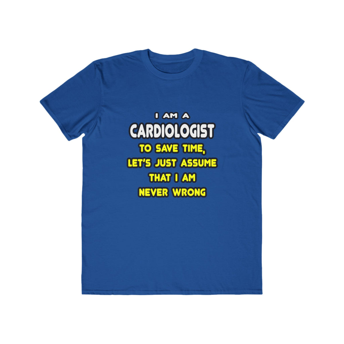 Funny Cardiologist T Shirts and Gifts - Men's Lightweight Fashion Tee