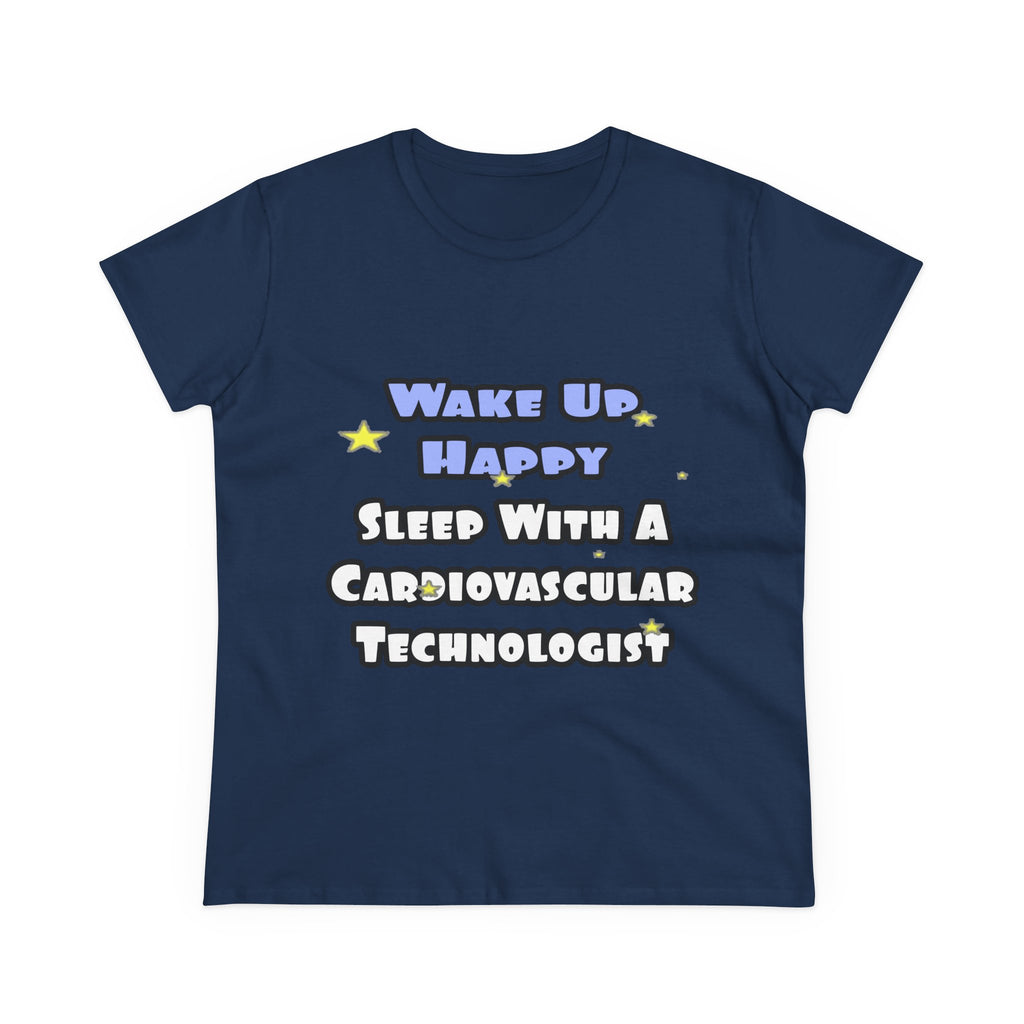 Wake Up Happy .. Sleep With Cardiovascular Tech - Women's Midweight Cotton Tee