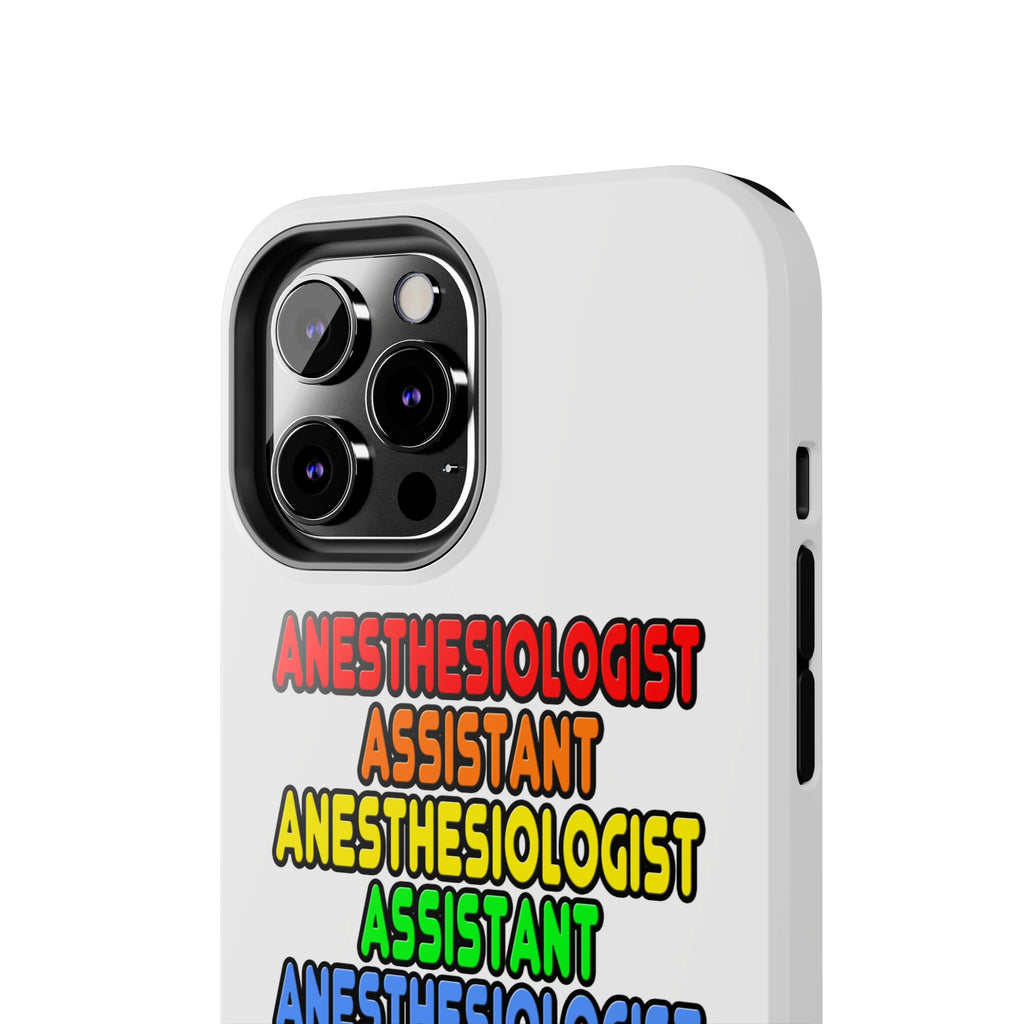 Rainbow Anesthesiologist Assistant - Tough Phone Cases