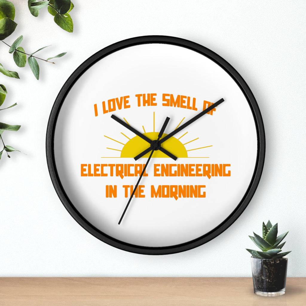 Smell of Electrical Engineering in the Morning - Wall Clock