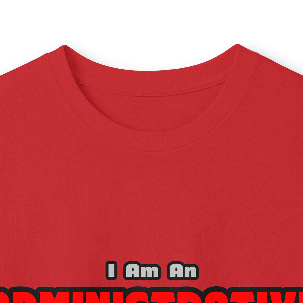 Administrative Assistant...Work My Magic - Unisex Ultra Cotton Long Sleeve Tee