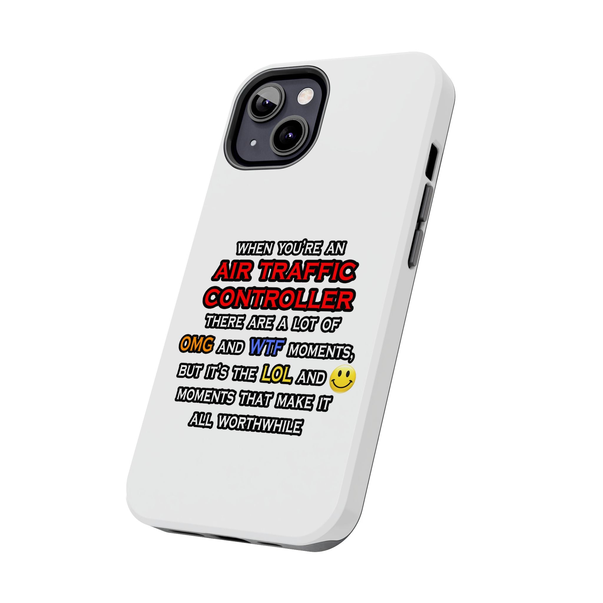 Funny Air Traffic Controller ... OMG WTF LOL - Tough Phone Cases