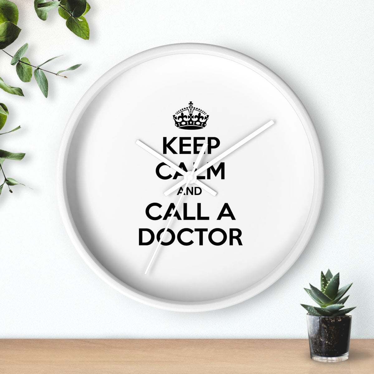 Keep Calm and Call a Doctor - Wall Clock