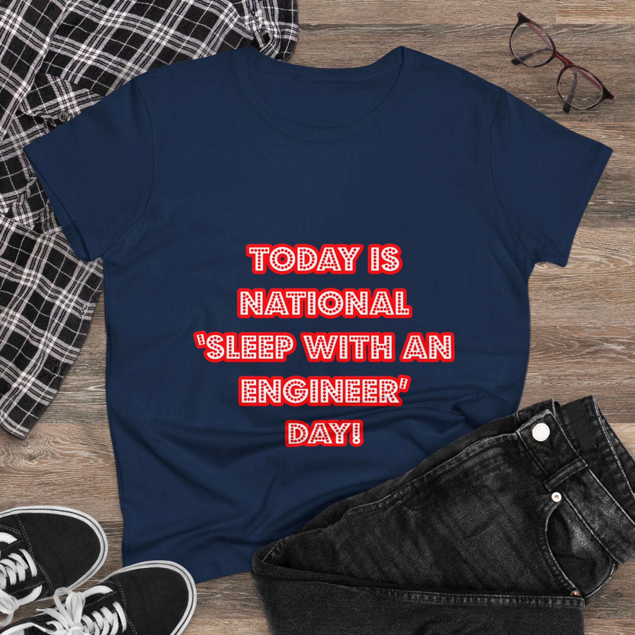 National 'Sleep With an Engineer' Day - Women's Midweight Cotton Tee