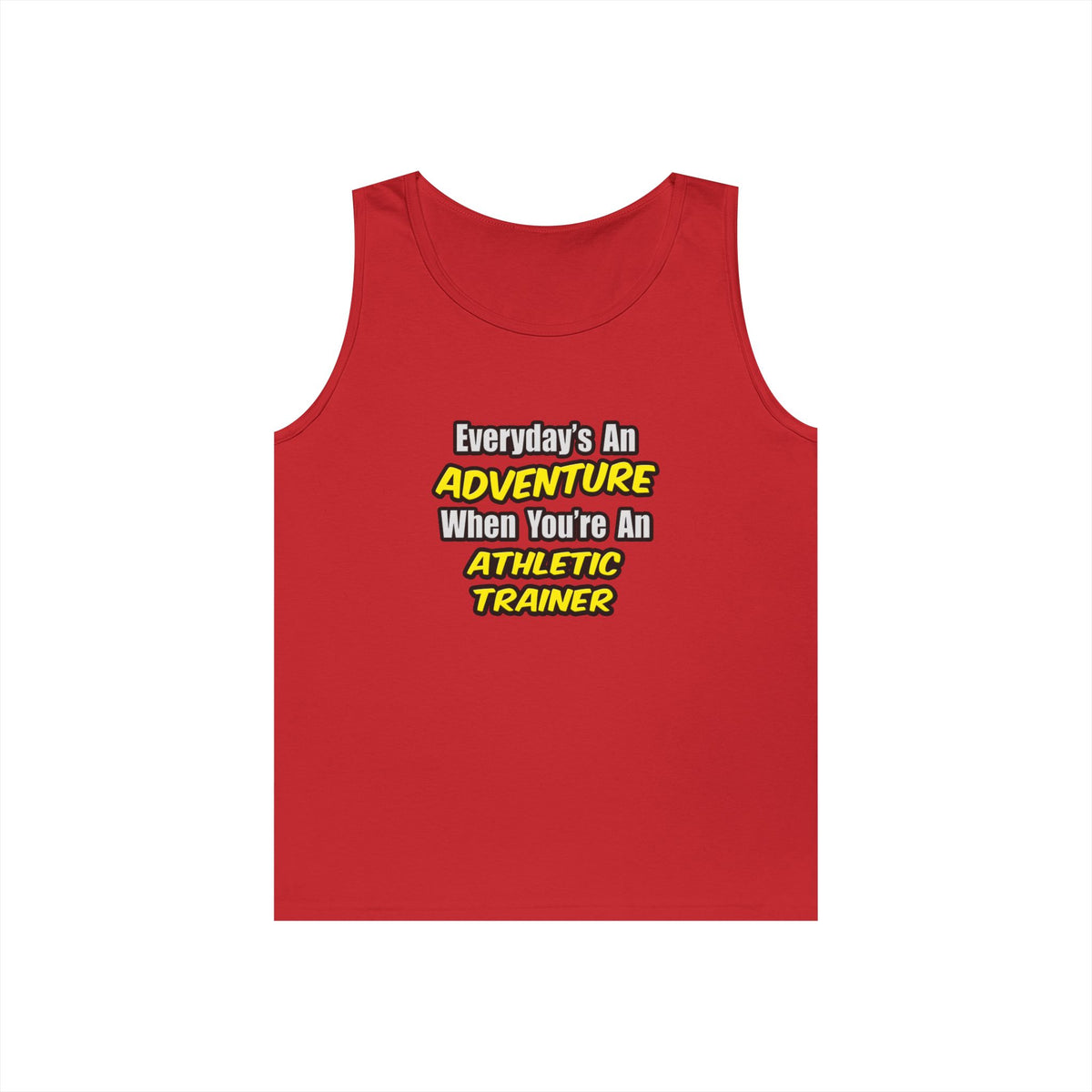 Everyday's An Adventure .. Athletic Trainer - Unisex Heavy Cotton Tank Top