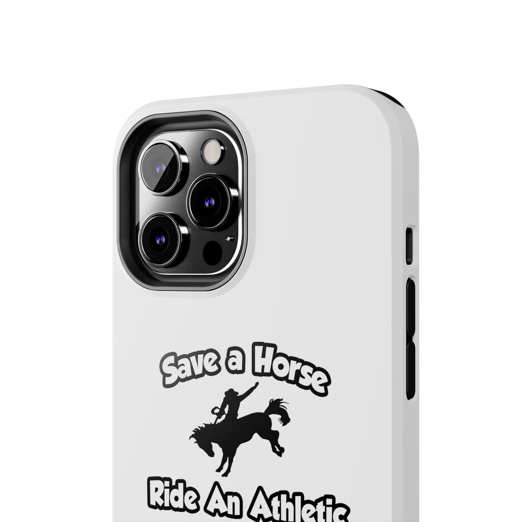 Save a Horse, Ride an Athletic Trainer - Tough Phone Cases