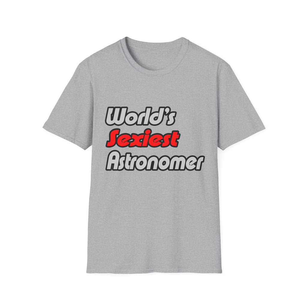 World's Sexiest Astronomer - Unisex Softstyle T-Shirt