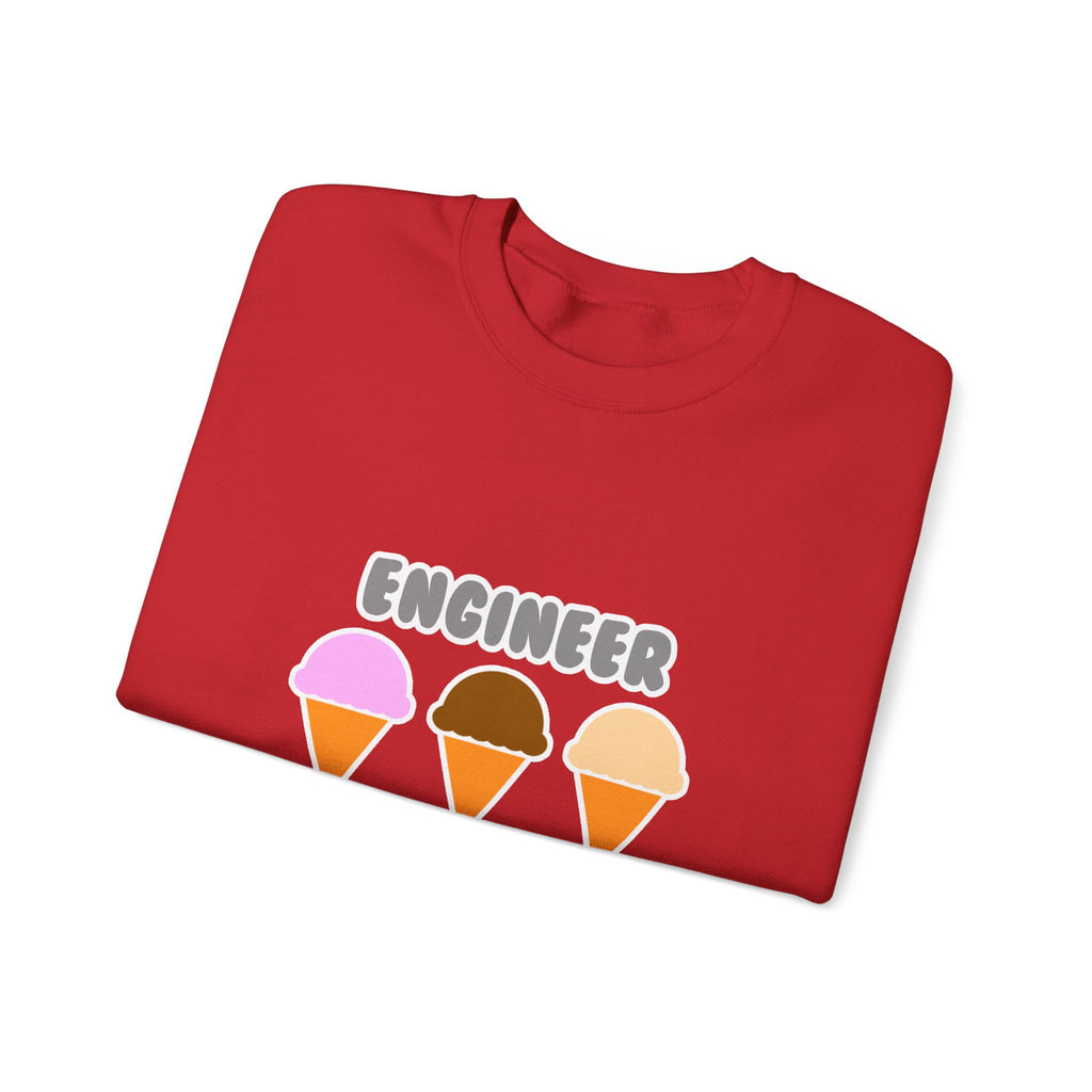 Engineer ... Will Work For Ice Cream - Unisex Heavy Blend™ Crewneck Sweatshirt