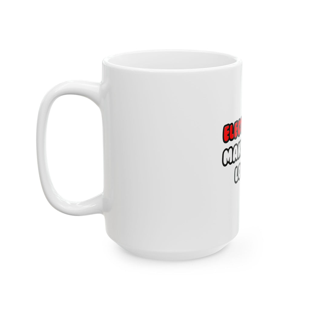 Electricians Make Great Lovers - Ceramic Mug, (11oz, 15oz)