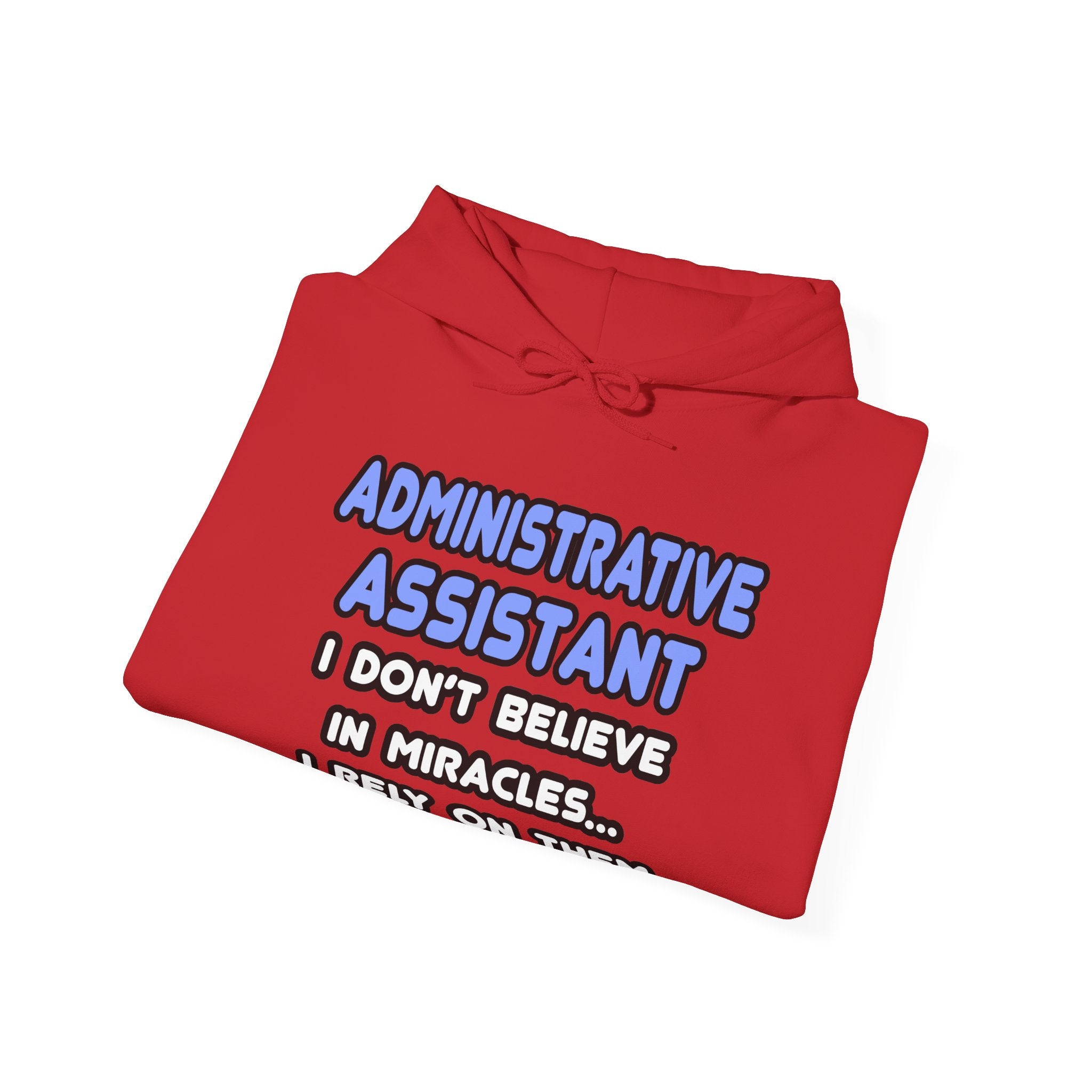 Miracles and Administrative Assistants - Unisex Heavy Blend™ Hooded Sweatshirt