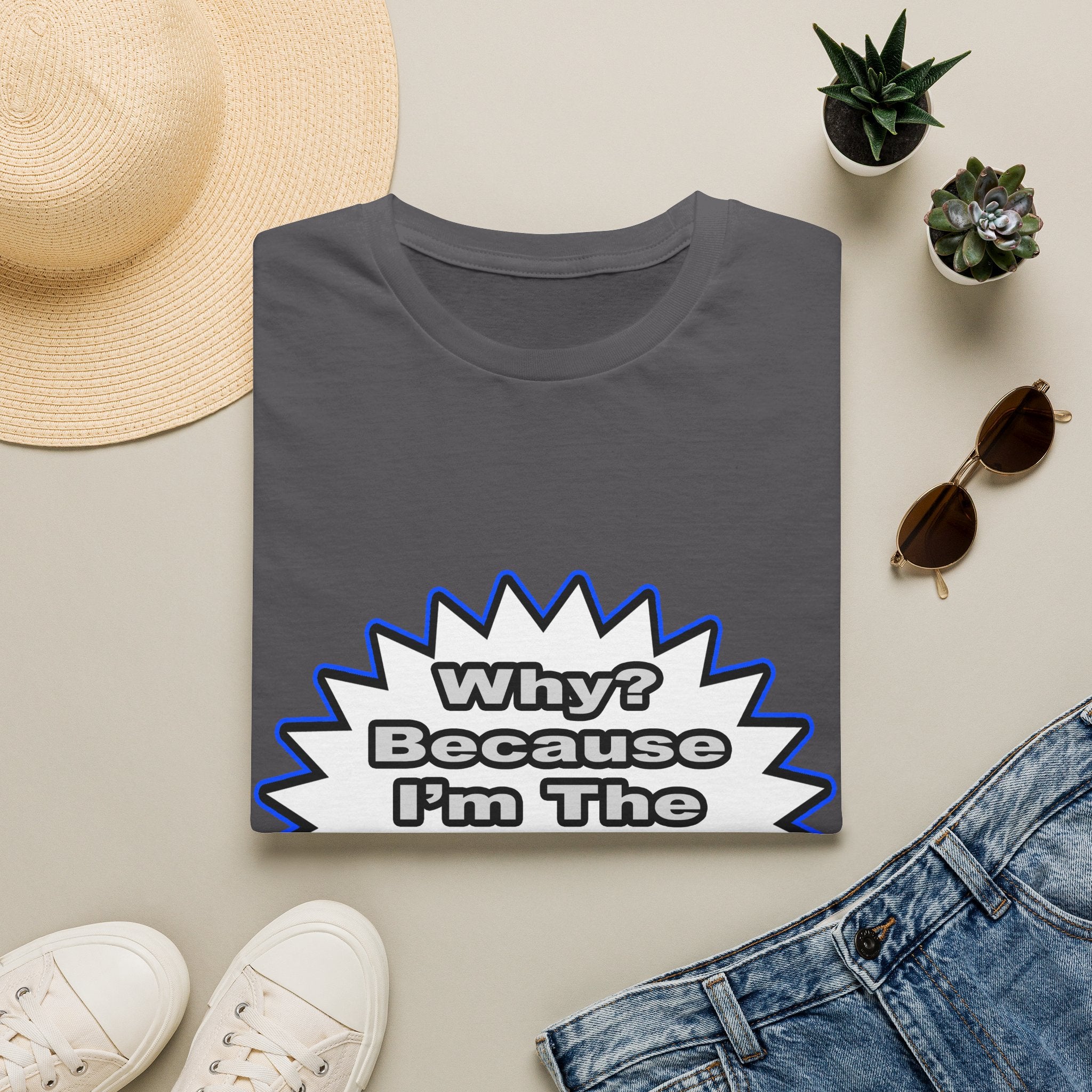 Teacher...Because I Said So - Unisex Softstyle T-Shirt