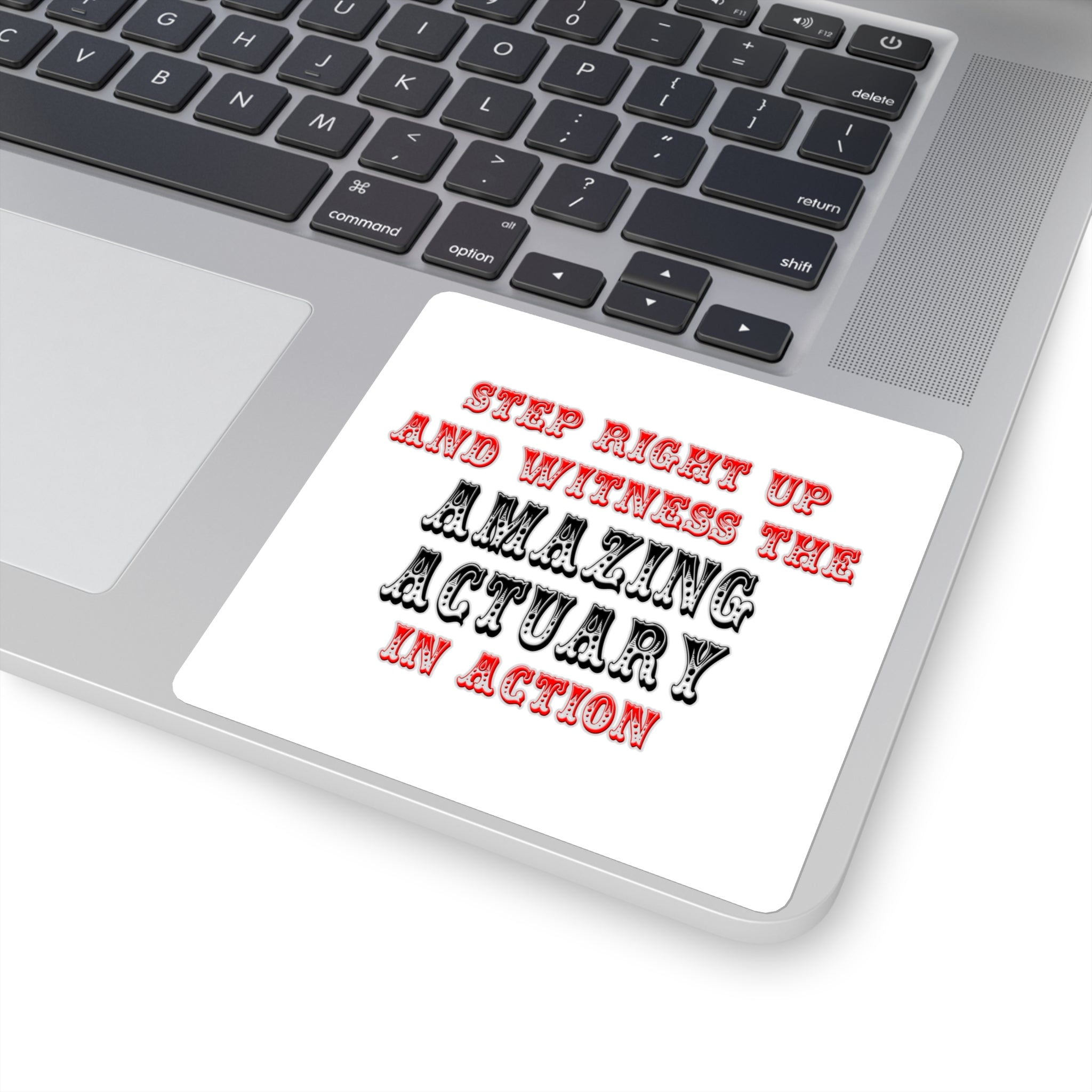 Witness The Amazing Actuary In Action - Square Stickers