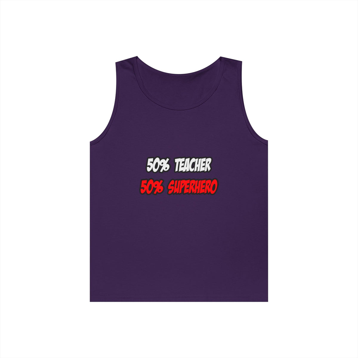 Half Teacher...Half Superhero - Unisex Heavy Cotton Tank Top