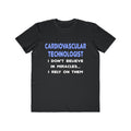 Miracles and Cardiovascular Technologists - Men's Lightweight Fashion Tee