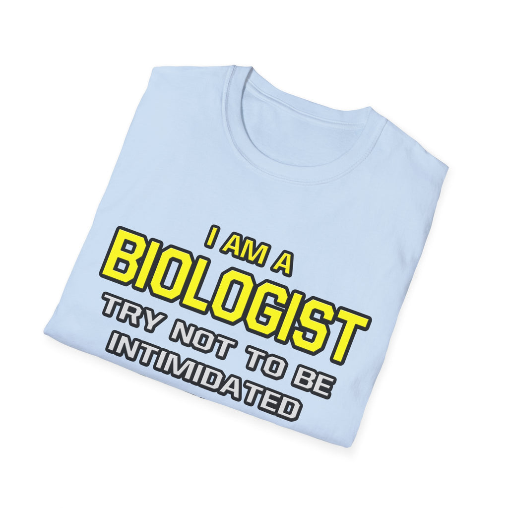 Biologist...Superior Intelligence - Unisex Softstyle T-Shirt