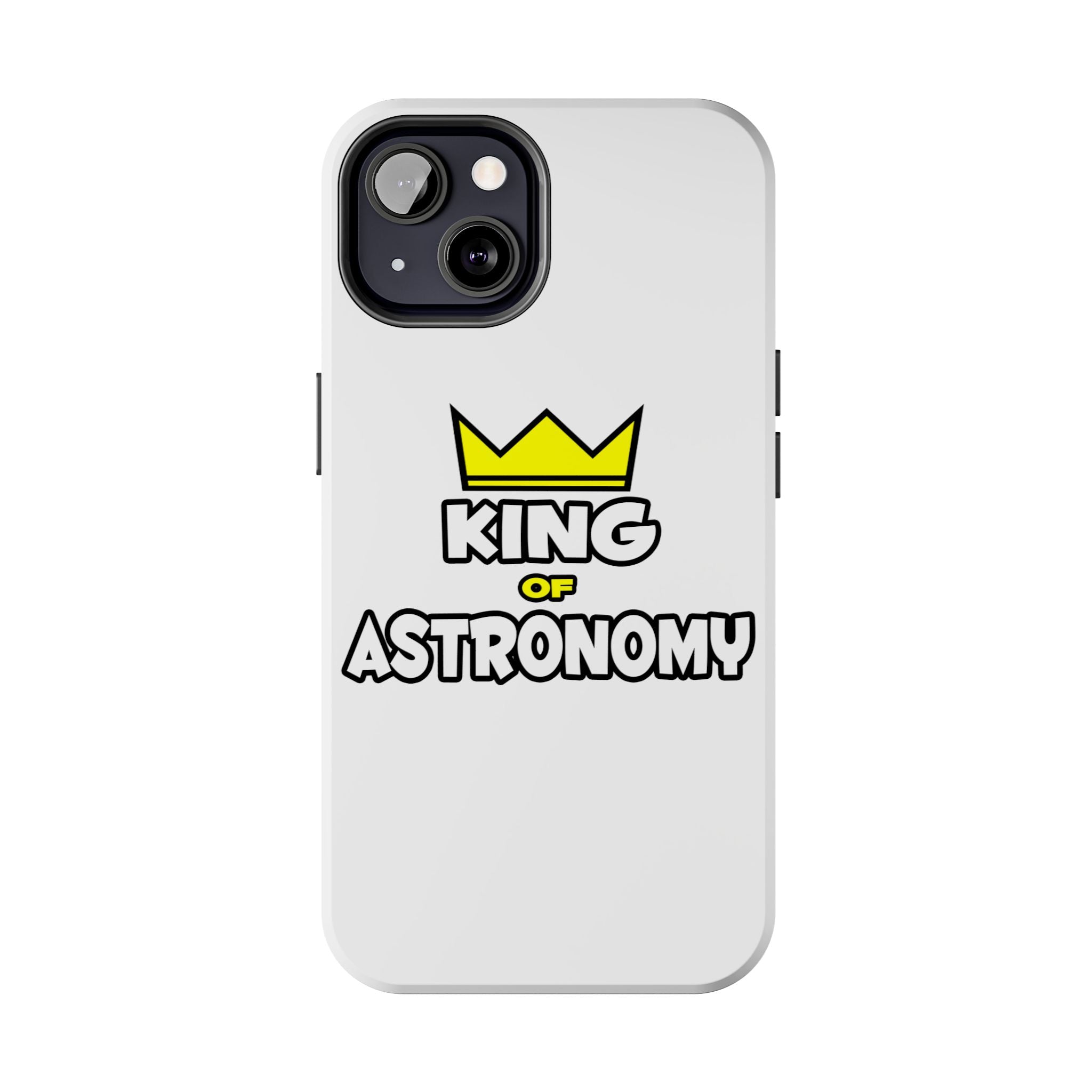 King of Astronomy - Tough Phone Cases
